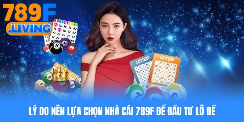 Xổ Số 789f – Tham Gia Thử Vận May Trúng Lớn Mỗi Ngày