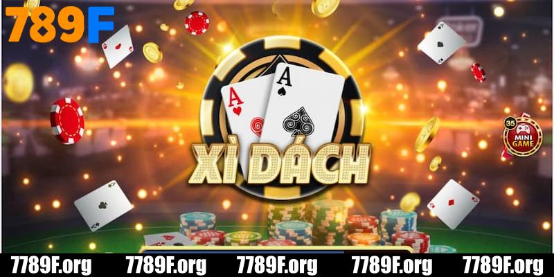 Giới thiệu về tựa game xì dách tại 789F